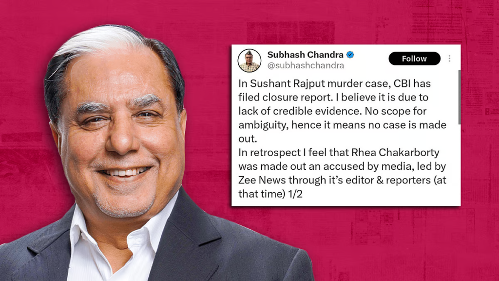 Subhash Chandra Apology to Rhea Chakraborty Media Trial, Misinformation, and a Belated Apology in the Sushant Singh Rajput case (2020)